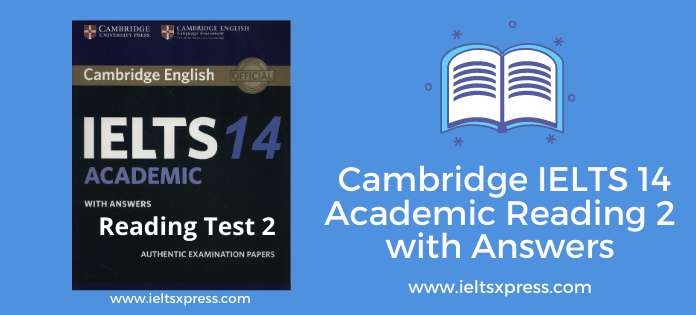 Cambridge IELTS 14 Academic Reading Test 2 with Answers