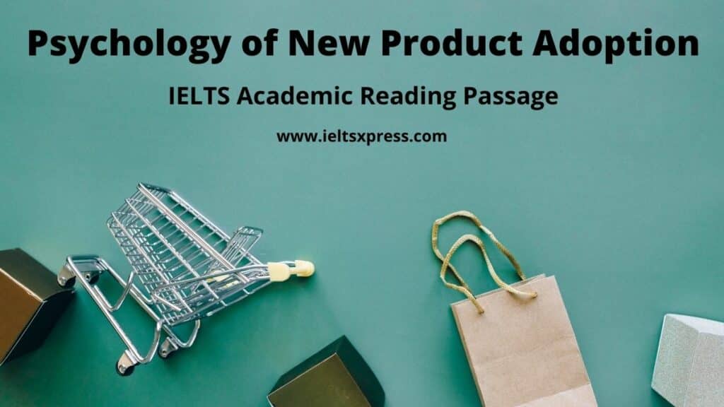 Psychology of New Product Adoption ielts reading