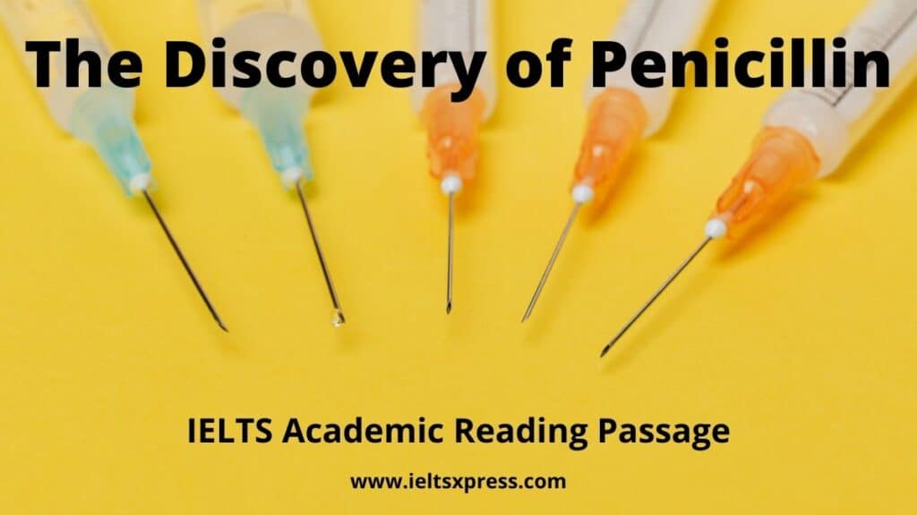 The Discovery of Penicillin ielts reading academic